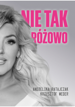 Nie tak różowo