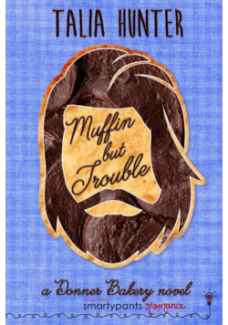 Muffin But Trouble