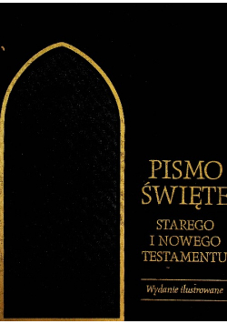 Pismo Święte Starego i Nowego Testamentu