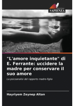 "L'amore inquietante" di E. Ferrante