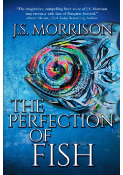 The Perfection of Fish