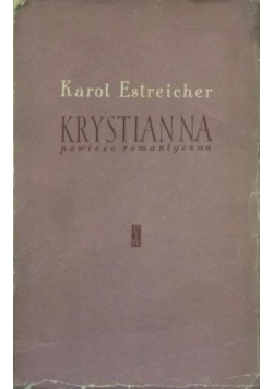 Krystianna. Powieść romantyczna