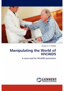 Manipulating the World of HIV/AIDS