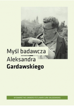 Myśl badawcza Aleksandra Gardawskiego