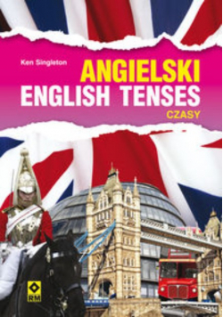Angielski English Tenses