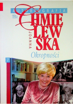 Chmielewska Autobiografia Tom 7 Okropności