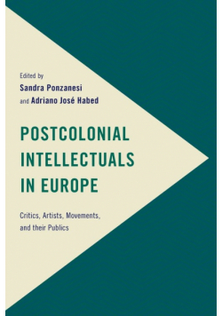 Postcolonial Intellectuals in Europe