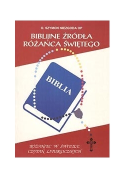 Biblijne źródła Różańca Świętego