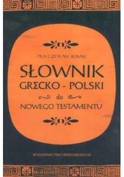 Słownik Grecko Polski do Nowego Testamentu