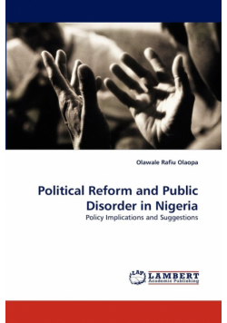 Political Reform and Public Disorder in Nigeria