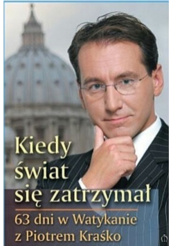 Kiedy świat się zatrzymał 63 dni Watykanie z CD