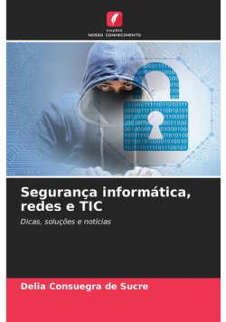 Segurança informática, redes e TIC