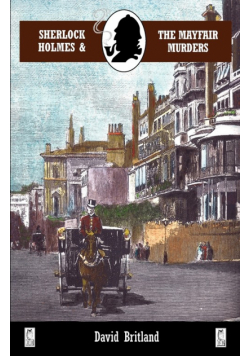 Sherlock Holmes and the Mayfair Murders