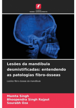 Lesões da mandíbula desmistificadas