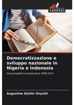 Democratizzazione e sviluppo nazionale in Nigeria e Indonesia