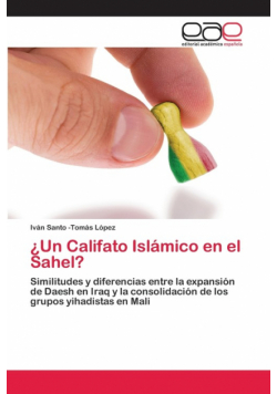 ¿Un Califato Islámico en el Sahel?