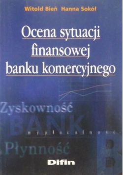 Ocena sytuacji finansowej banku komercyjnego