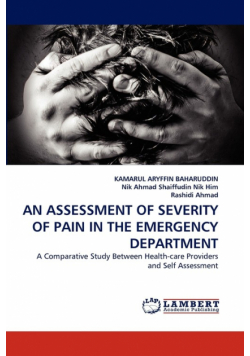 An Assessment Of Severity Of Pain In The Emergency Department