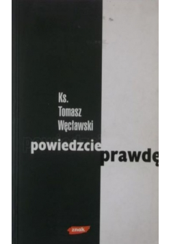 Powiedzcie prawdę