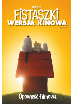 Fistaszki. Nowa opowieść