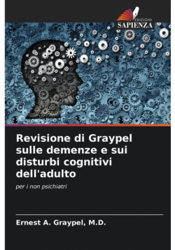 Revisione di Graypel sulle demenze e sui disturbi cognitivi dell'adulto
