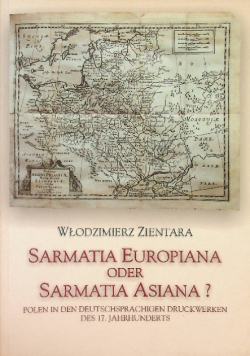 Sarmatia europiana oder sarmatia asiana