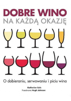 Dobre wino na każdą okazję