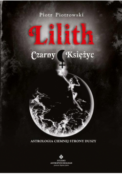 Lilith. Czarny Księżyc