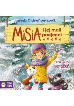 Misia i jej mali pacjenci. Ferie pełne wrażeń