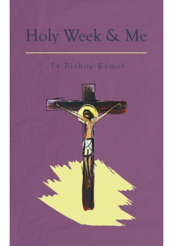 Holy Week and Me