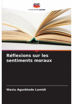 Réflexions sur les sentiments moraux