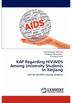 KAP Regarding HIV/AIDS Among University Students In  Xinjiang