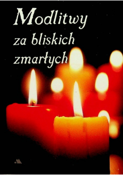 Modlitwy za bliskich zmarłych