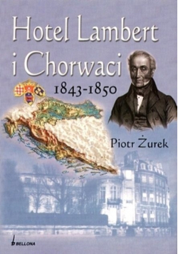Hotel Lambert i Chorwaci 1843 1850