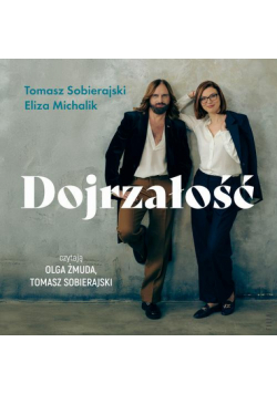 Dojrzałość. Jak odnaleźć się w kulturze zdziecinnienia