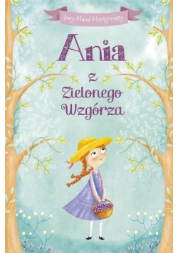 Ania z Zielonego Wzgórza Wydanie kieszonkowe