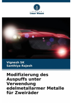 Modifizierung des Auspuffs unter Verwendung edelmetallarmer Metalle für Zweiräder