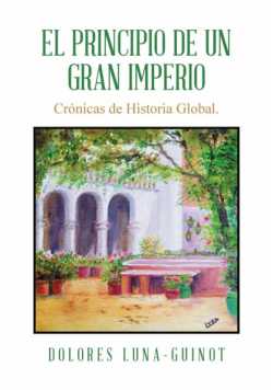 El principio de un Gran Imperio