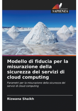 Modello di fiducia per la misurazione della sicurezza dei servizi di cloud computing