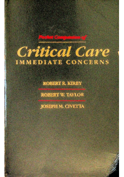 Pocket Companion of Critical Care: Immediate Concerns