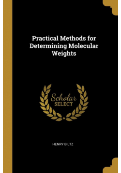 Practical Methods for Determining Molecular Weights