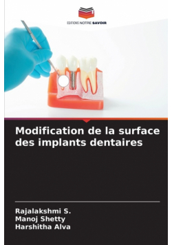 Modification de la surface des implants dentaires