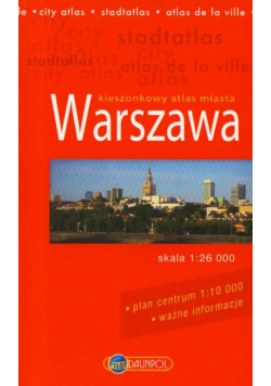 Warszawa Kieszonkowy atlas miasta 1: 26 000