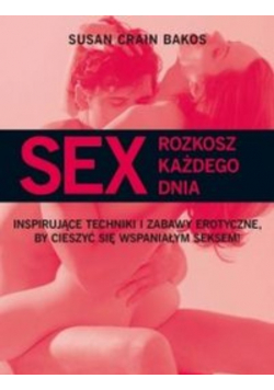 Sex Rozkosz każdego dnia