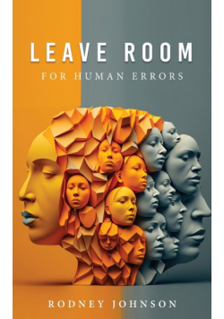 Leave Room for Human Errors