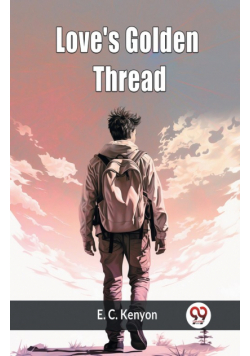 Love's Golden Thread