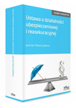 Ustawa o działalności ubezpieczeniowej i reasekuracyjnej. Komentarz