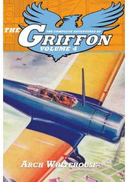 The Complete Adventures of the Griffon, Volume 4