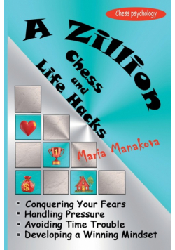 A Zillion Chess and Life Hacks