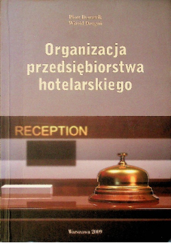 Organizacja przedsiębiorstwa hotelarskiego